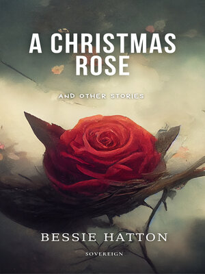 A Christmas Rose and Other Stories - ebook